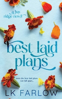 Best Laid Plans by Farlow, Lk