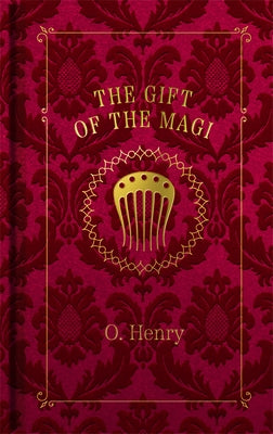 The Gift of the Magi by O. Henry, Phil W.