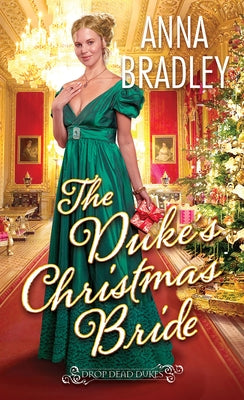 The Duke's Christmas Bride by Bradley, Anna
