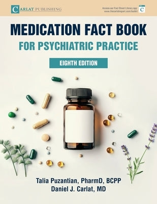 Medication Fact Book for Psychiatric Practice by Puzantian, Talia