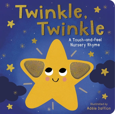 Twinkle Twinkle: A Touch-And-Feel Nursery Rhyme by Tiger Tales