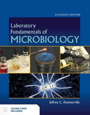 Fundamentals of Microbiology + Access to Fundamentals of Microbiology Laboratory Videos by Pommerville, Jeffrey C.