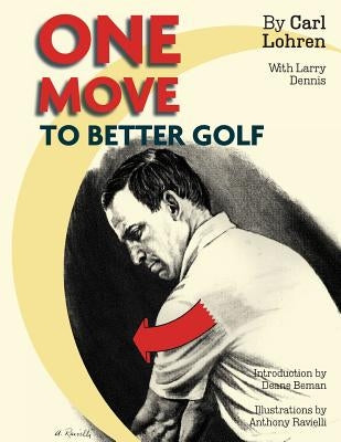 One Move to Better Golf (Signet) by Lohren, Carl