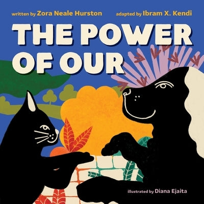 The Power of Our by Hurston, Zora Neale