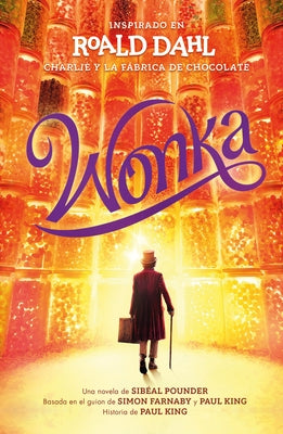 Wonka (Spanish Edition) by Dahl, Roald