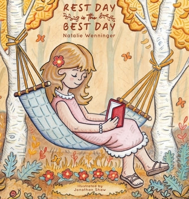 Rest Day is the Best Day by Wenninger, Natalie