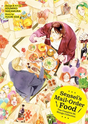 Sensei's Mail-Order Food: The Complete Bl Manga Collection by Eda, Yuuri
