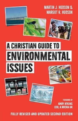 A Christian Guide to Environmental Issues by Hodson, Martin J.