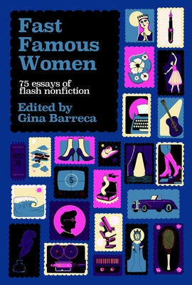 Fast Famous Women by Barreca, Gina