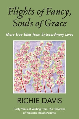 Flights of Fancy, Souls of Grace by Davis, Richie