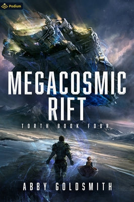 Megacosmic Rift: A Dark Sci-Fi Epic Fantasy by Goldsmith, Abby