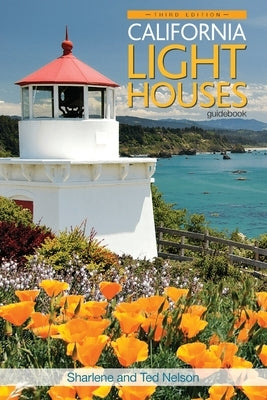California Lighthouses by Nelson, Sharlene