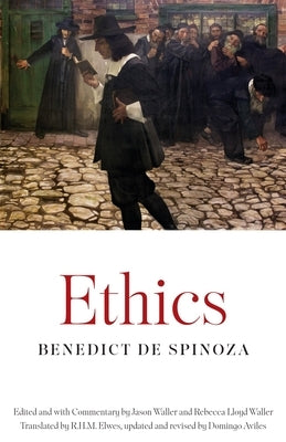 Ethics by de Spinoza, Benedict