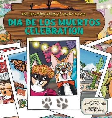 Día de Los Muertos Celebration by Trejo, Terrilyn M.