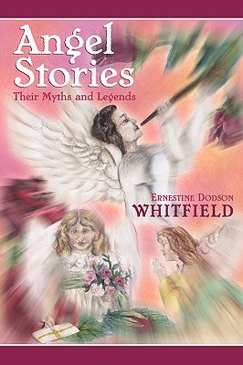 Angel Stories by Whitfield, Ernestine Dodson