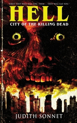 Hell: City of the Killing Dead by Sonnet, Judith