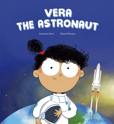 Vera the Astronaut by Isern, Susanna