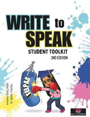 Write to Speak: Student Toolkit Second Edition by Solis, Aracely