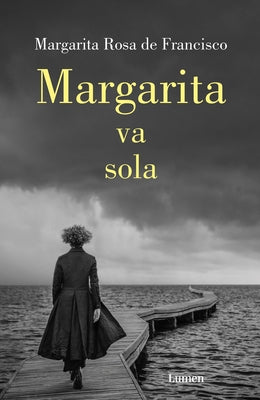 Margarita Va Sola / Margarita Goes at It Alone by De Francisco, Margarita Rosa