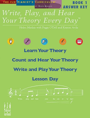 Write, Play, and Hear Your Theory Every Day Answer Key, Book 1 by Marlais, Helen