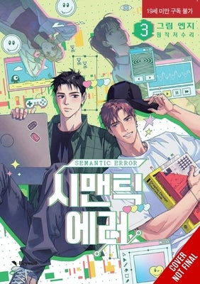 Semantic Error (Comic), Vol. 3 by Angy