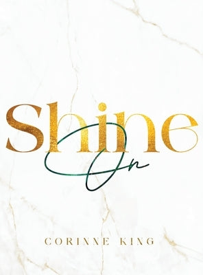 Shine On by King, Corinne