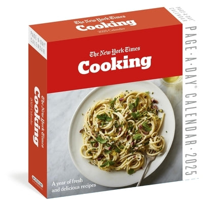 The New York Times Cooking Page-A-Day(r) Calendar 2025: Fresh, Delicious Recipes for Every Day of the Year by New York Times
