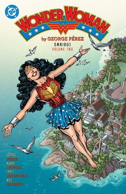 Wonder Woman by George Perez Omnibus Vol. 2 (New Edition) by PÃ©rez, George
