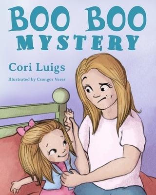 Boo Boo Mystery by Luigs, Cori