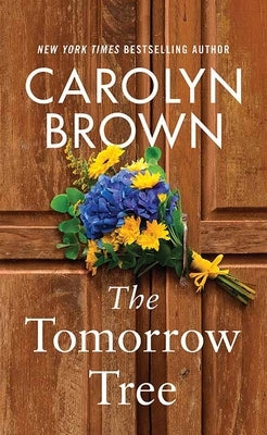 The Tomorrow Tree by Brown, Carolyn