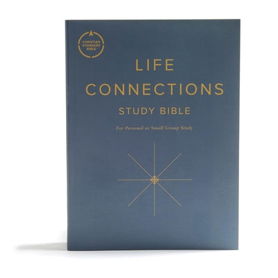 CSB Life Connections Study Bible, Trade Paper: For Personal or Small Group Study by Coleman, Lyman