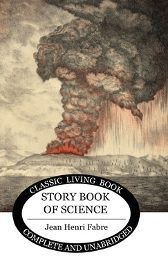 The Story-book of Science by Fabre, Jean