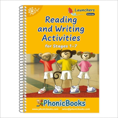 Phonic Books Dandelion Launchers Extras Reading and Writing Activities for Stages 1-7: Sounds of the Alphabet by Phonic Books