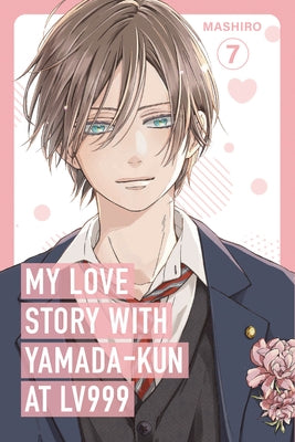 My Love Story with Yamada-Kun at Lv999 Volume 7 by Mashiro