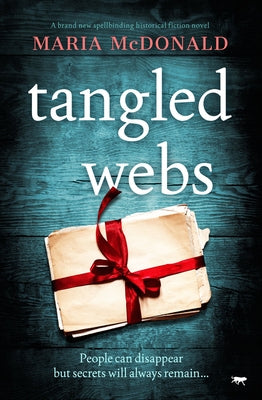 Tangled Webs: A Spellbinding New Historical Psychological Mystery by McDonald, Maria