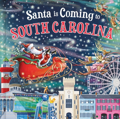 Santa Is Coming to South Carolina by Smallman, Steve