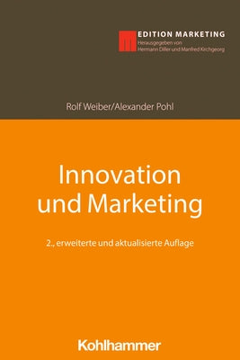 Innovation Und Marketing by Weiber, Rolf