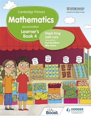 Cambridge Primary Mathematics Learner's Book 4 Second Edition by King, Steph