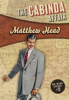 The Cabinda Affair by Head, Matthew