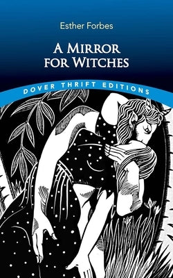 A Mirror for Witches by Forbes, Esther