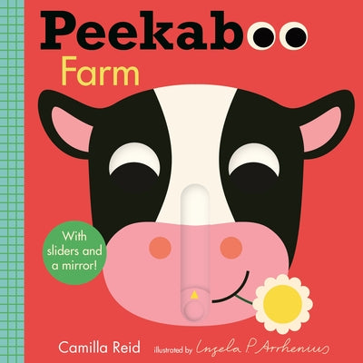 Peekaboo: Farm: (An Interactive Board Book for Babies & Toddlers with Mirror & Sliders to Push, Pull, or Turn. Cute Artwork Includes Corn, Barn, Horse by Arrhenius, Ingela P.