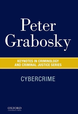 Cybercrime by Grabosky, Peter