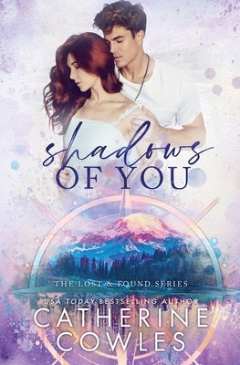 Shadows of You by Cowles, Catherine