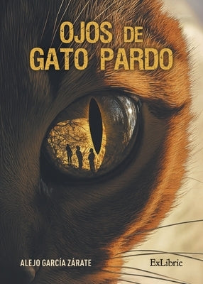 Ojos de gato pardo by Garc?a Z?rate, Alejo