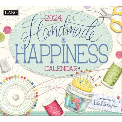 Handmade Happiness 2024 Wall Calendar by Tamarin, Nicole