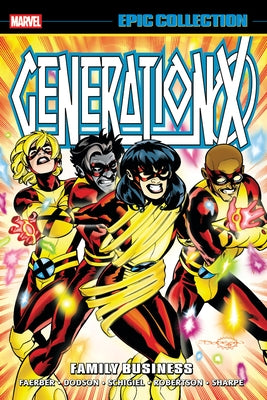 Generation X Epic Collection: Family Business by Faerber, Jay