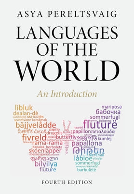 Languages of the World: An Introduction by Pereltsvaig, Asya