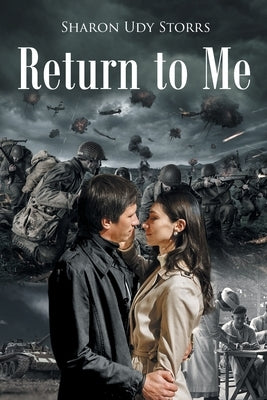 Return to Me by Storrs, Sharon Udy