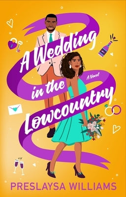 A Wedding in the Lowcountry by Williams, Preslaysa