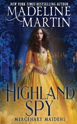 Highland Spy by Martin, Madeline